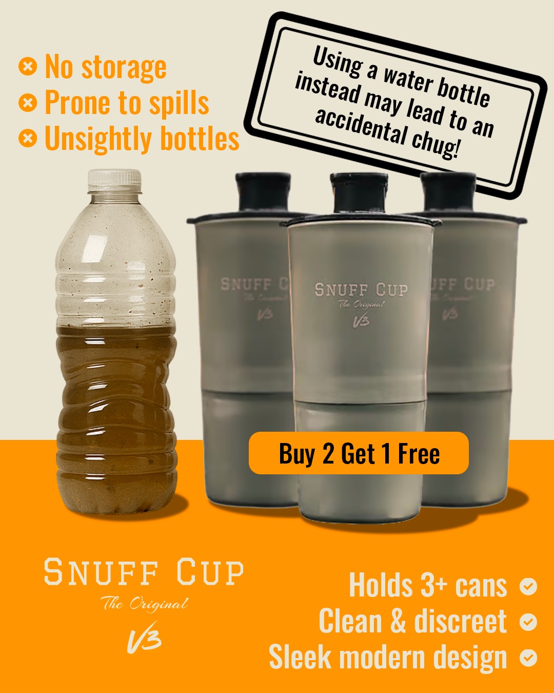 Snuff Cup ad: accidental chug comparison, buy 2 get 1 free